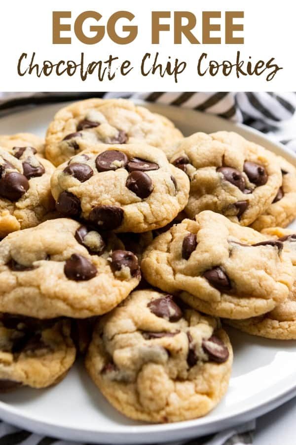 eggless chocolate chip cookies on a plate with text overlay that reads eggless chocolate chip cookies