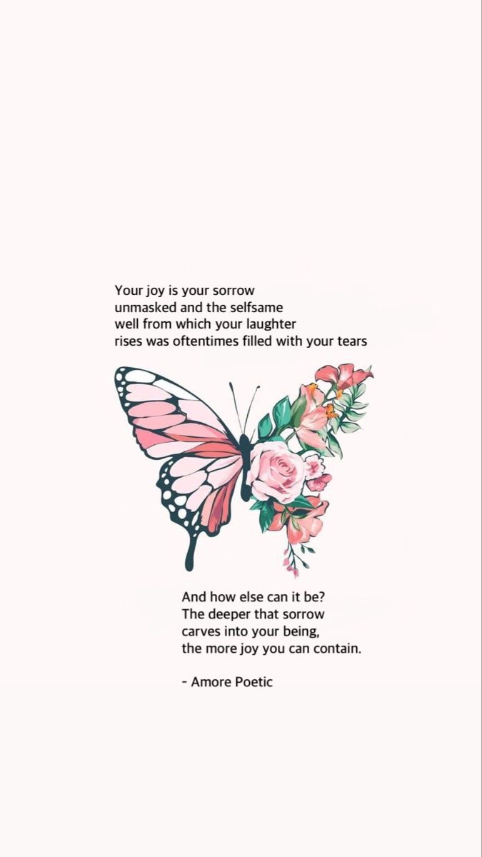 a pink butterfly with flowers on it's wings and the words, you joy is your