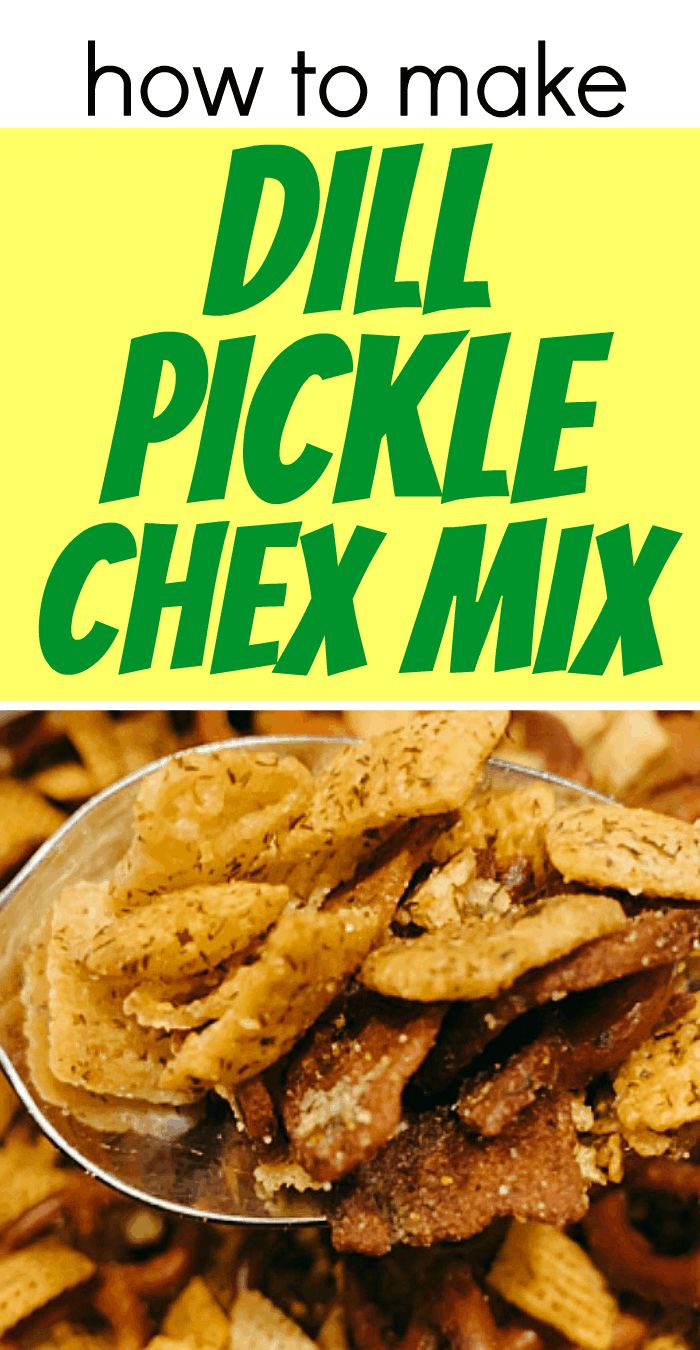 how to make dill pickle chex mix with text overlay that reads, how to make dill pickle chex mix