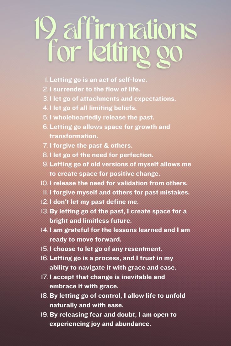 a poster with the words 9 affirmations for letting go on it's back