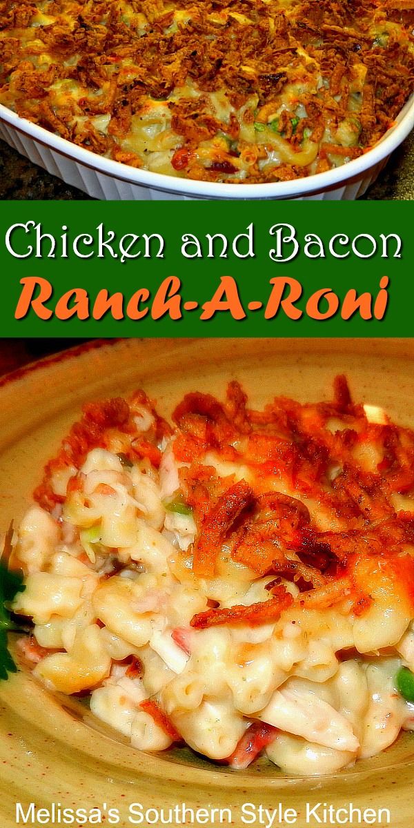 chicken and bacon ranch - a - roni casserole is an easy dinner recipe