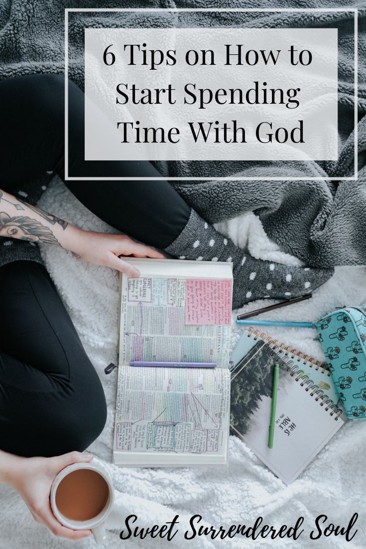 a woman sitting on her bed with the text 6 tips on how to start spending time with god