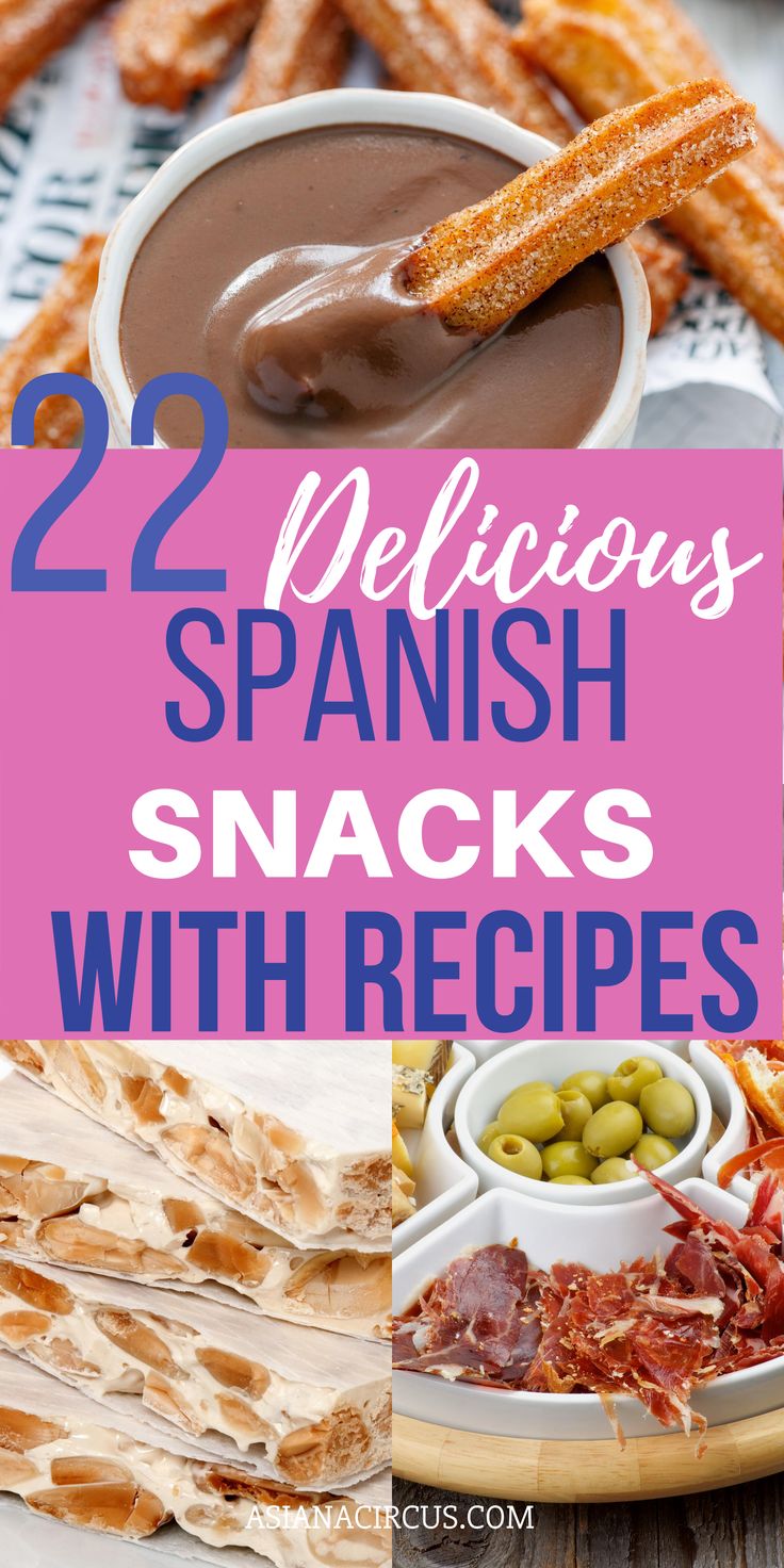 spanish snacks with text overlay that reads 22 delicious spanish snacks with recipe ideas and tips