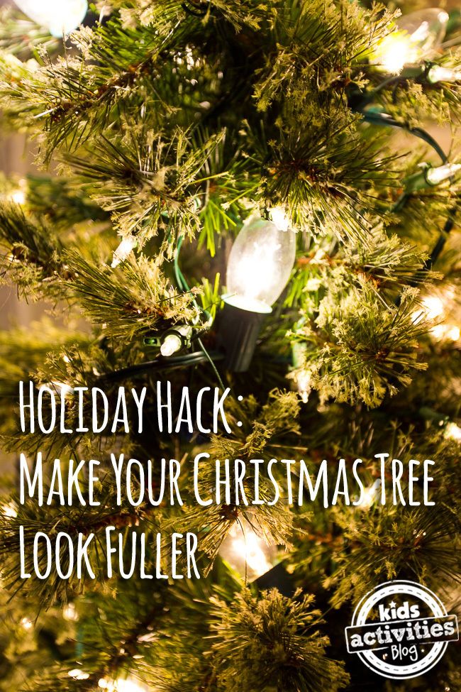 a christmas tree with the words holiday hack make your christmas tree look fuller