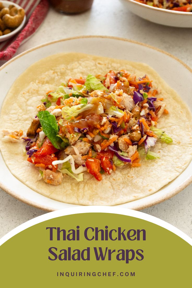 thai chicken salad wraps on a tortilla