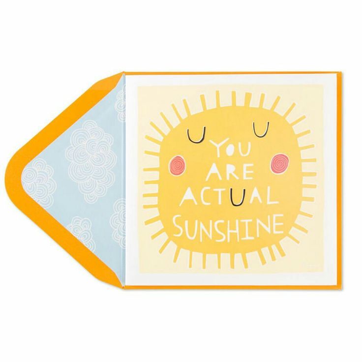 you are actual sunshine greeting card in an orange envelope with the words you are actual sunshine on it