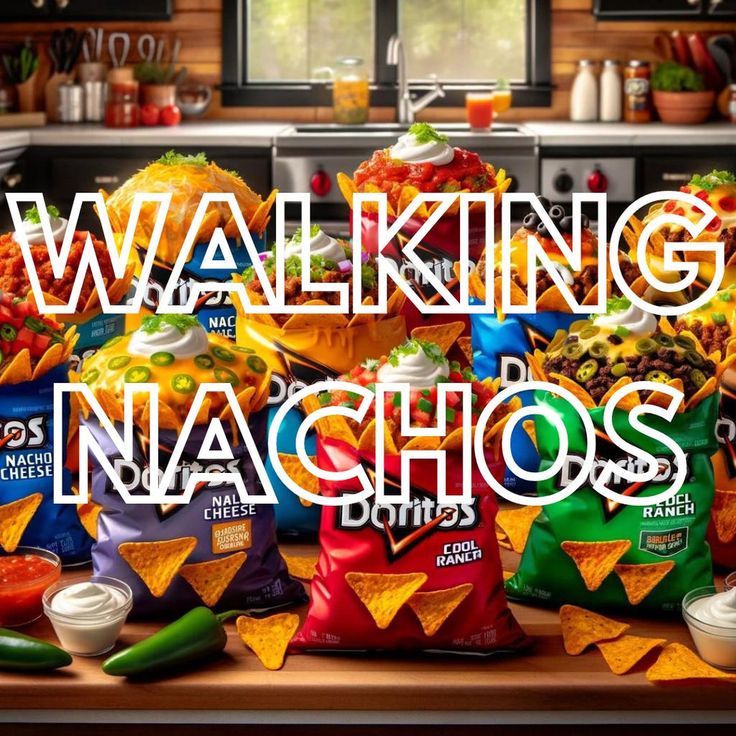 an advertisement for nachos with the words walking nachos written over it