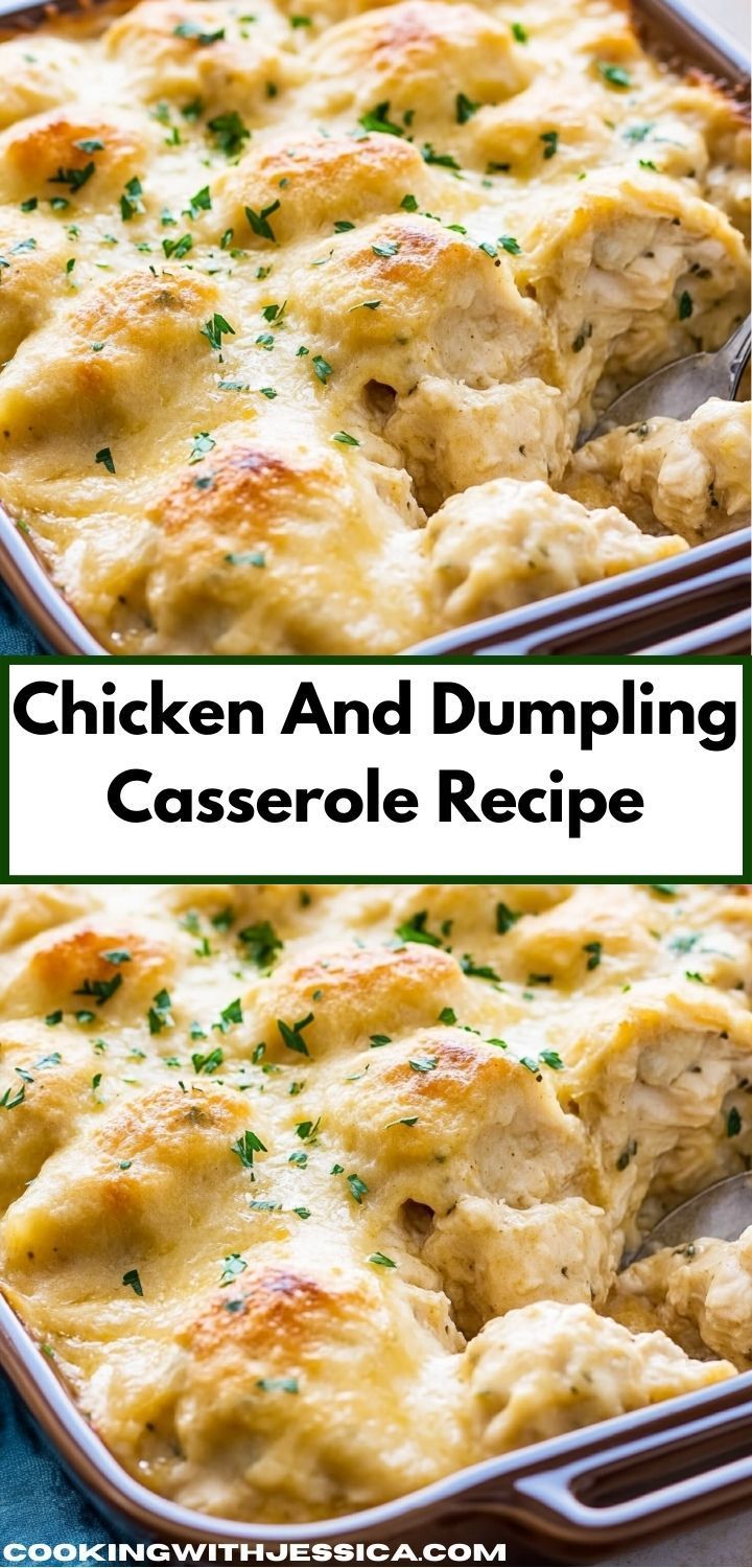 chicken and dumpling casserole recipe in a baking dish with text overlay