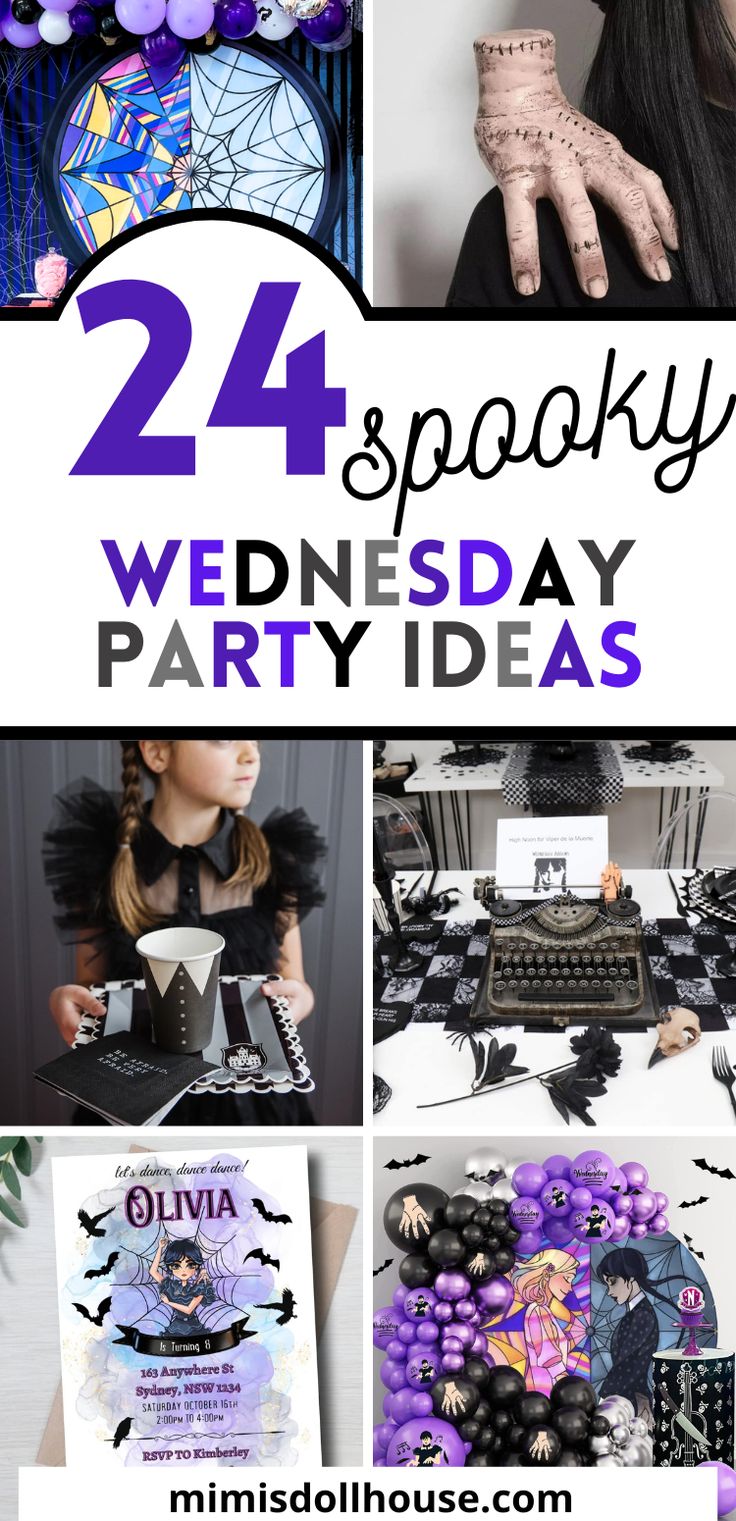 halloween party ideas with text overlay that reads, 24 spooky wednesday party ideas