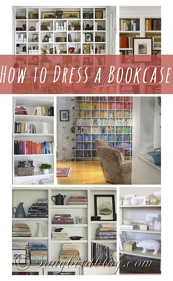 a collage of bookshelves with the words how to dress a bookcase