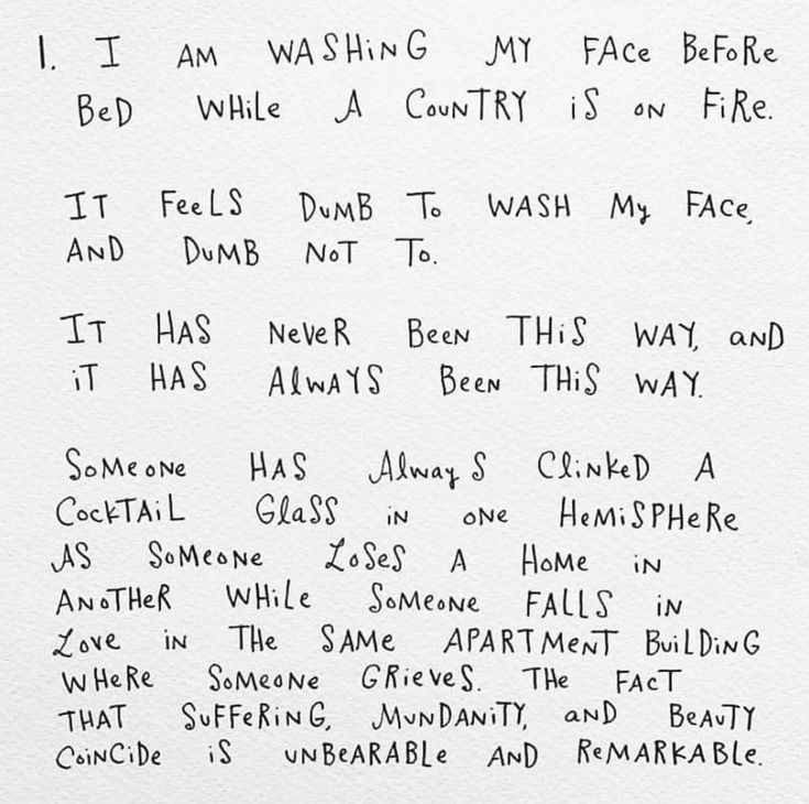 a piece of paper with writing on it that says i am washing my face before bed while a country is on fire