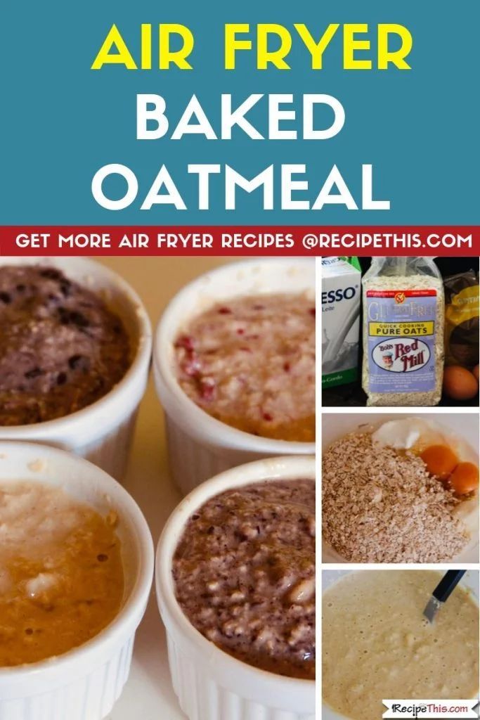 an advertisement for air fryer baked oatmeal with pictures of different foods