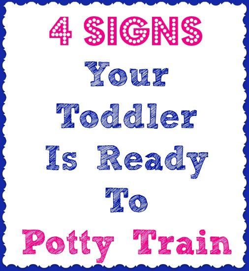 a sign that says, 4 signs your toddler is ready to potty train