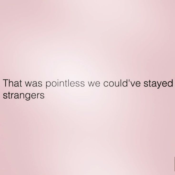 a pink background with the words that was pointers we could't stay in strangers