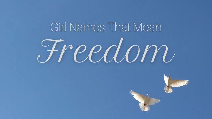 two white doves flying in the sky with words that say, boy names that mean freedom