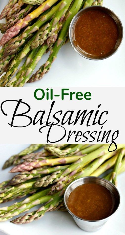 asparagus with balsamic dressing on a white plate and the words oil - free balsamic dressing