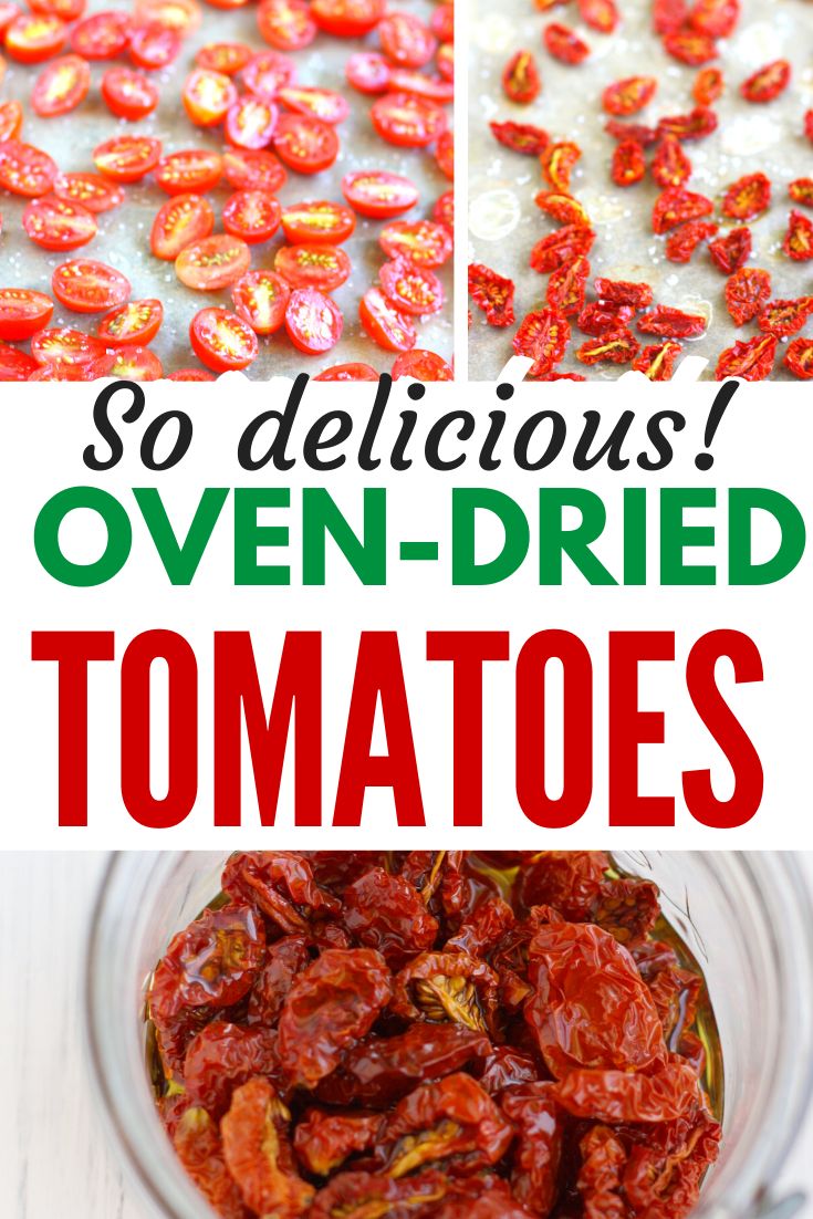 there are so many different ways to make oven dried tomatoes