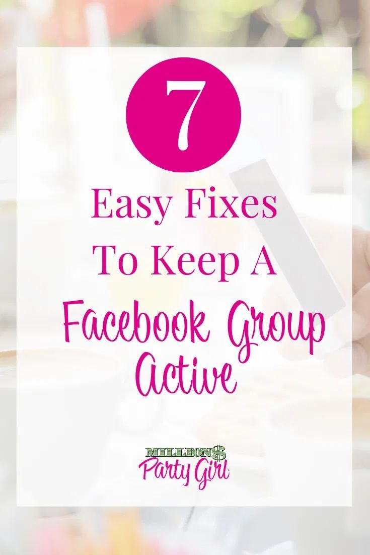 a person holding a phone with the text 7 easy fixes to keep a facebook group active