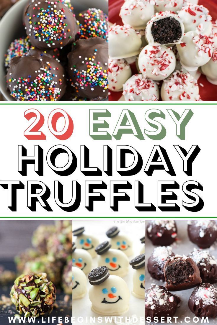 the top 20 easy holiday truffless with text overlay that reads, 20 easy holiday truffles