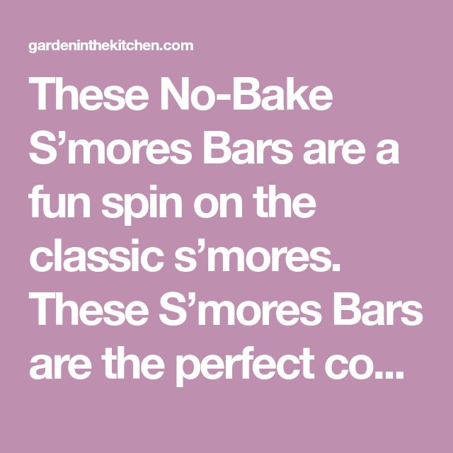 there is no bake s'more bars are a fun spin on the classic s'mores