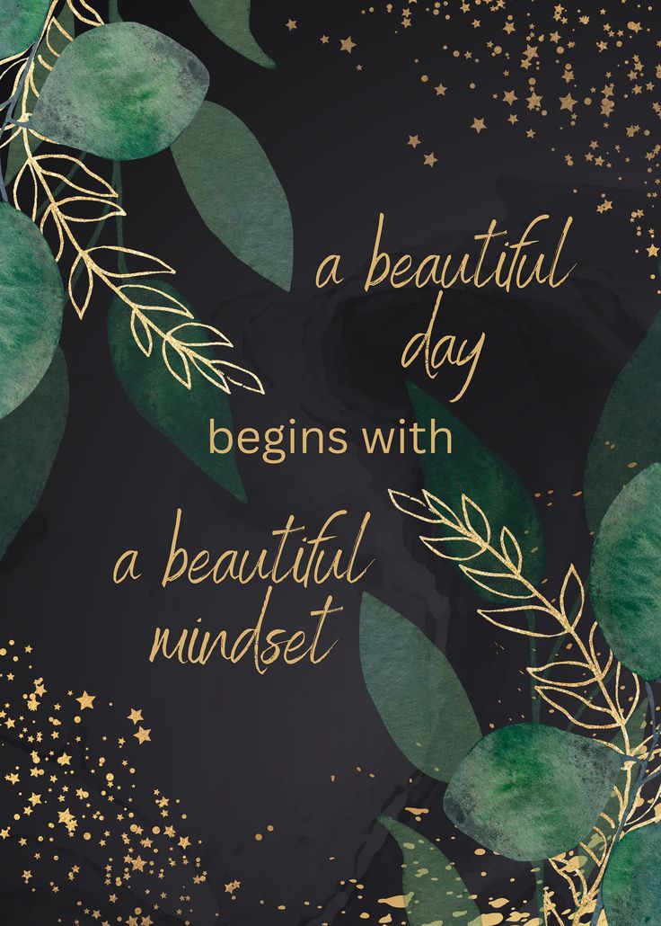 a beautiful day begins with a beautiful mindset quote on green leaves and gold stars