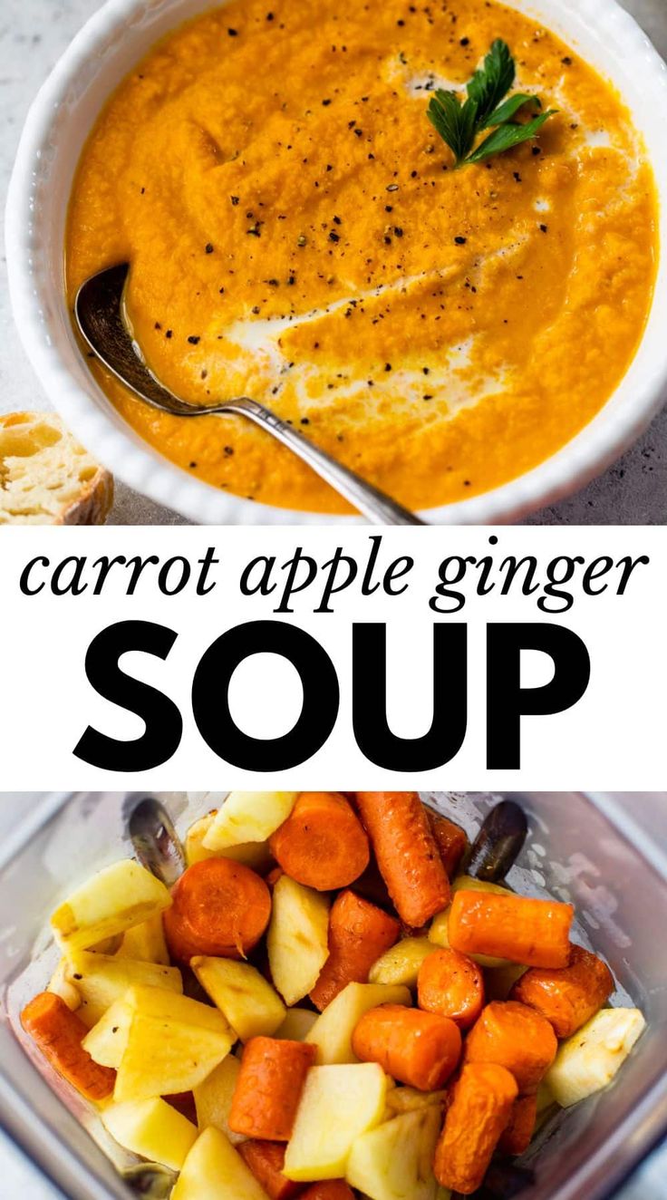 carrot apple ginger soup in a white bowl with spoons on the side and text overlay that reads carrot apple ginger soup