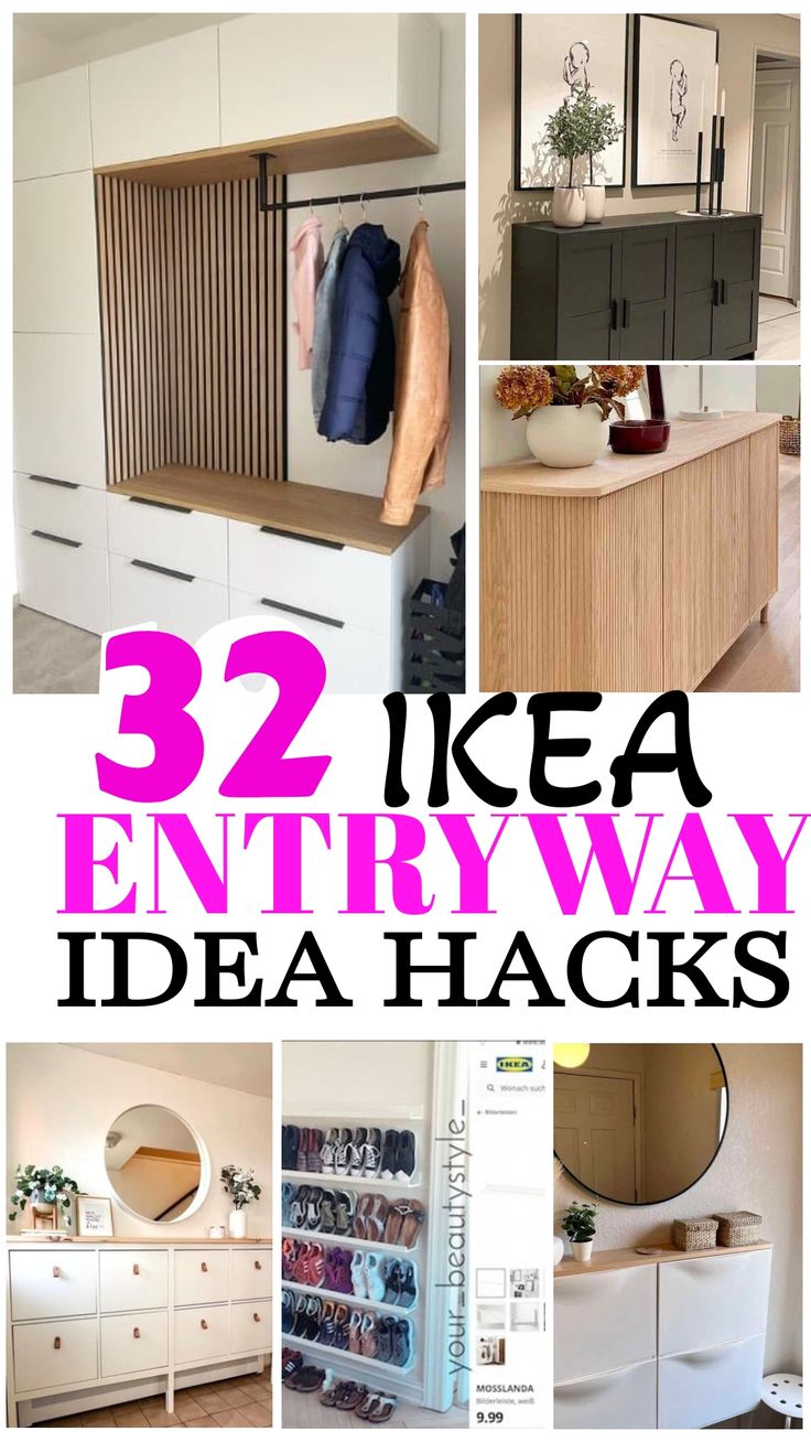 there are several pictures with the words 32 idea entry way idea hacks on them