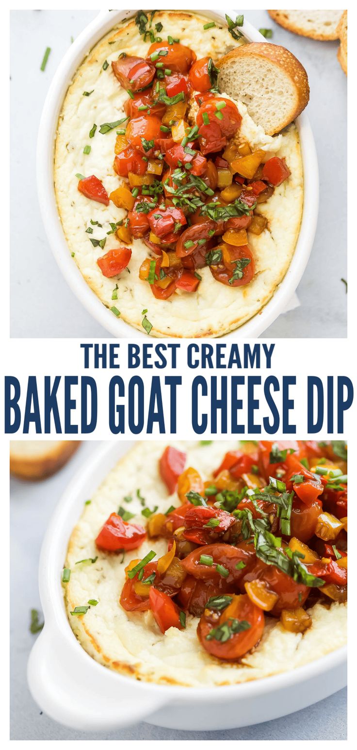 the best creamy baked goat cheese dip with fresh tomatoes and basil on top is an easy appetizer to serve