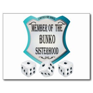 two white dices sitting in front of a sign that says, member of the bunko sisterhood