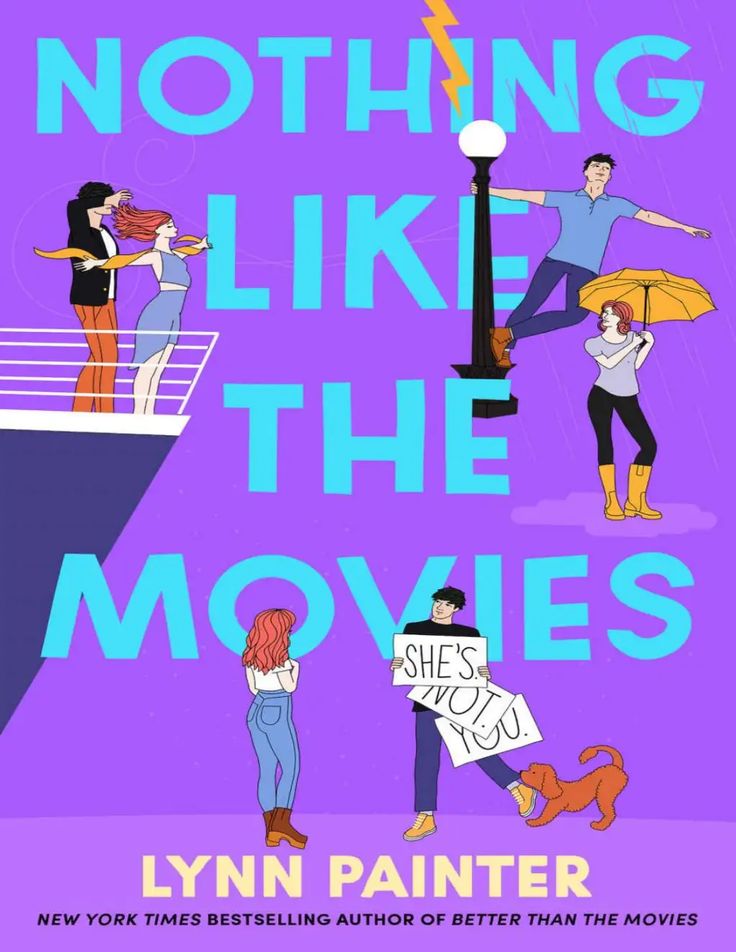 the book cover for nothing like the movies by lynn painter, with illustrations of people standing