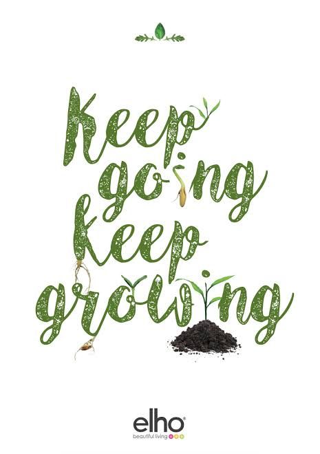 the words keep going, keep growing are surrounded by green plants and dirt on a white background