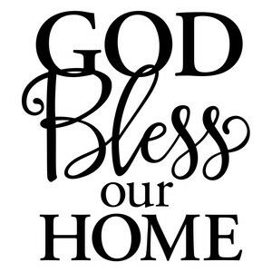 a black and white sign that says,'blessing our home '