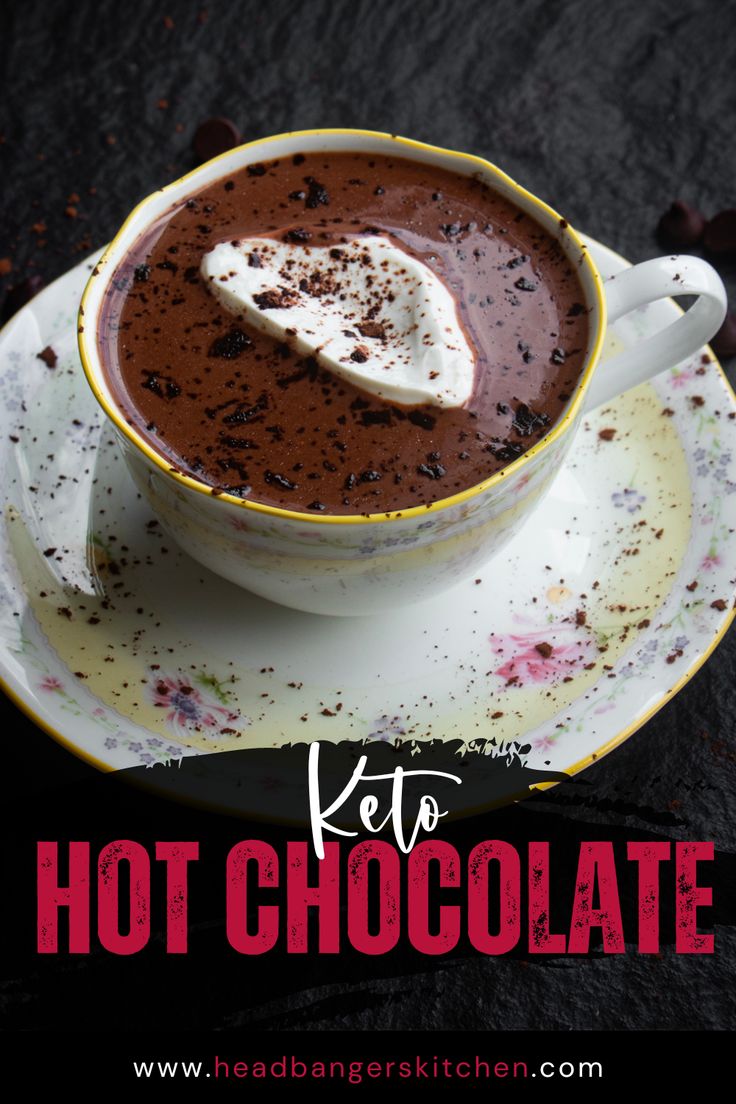 a close up of a cup of hot chocolate on a plate with the words keto