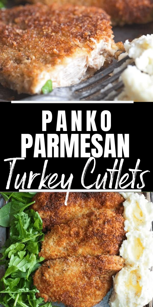 panko parmesan turkey cutlets on a plate with mashed potatoes and greens