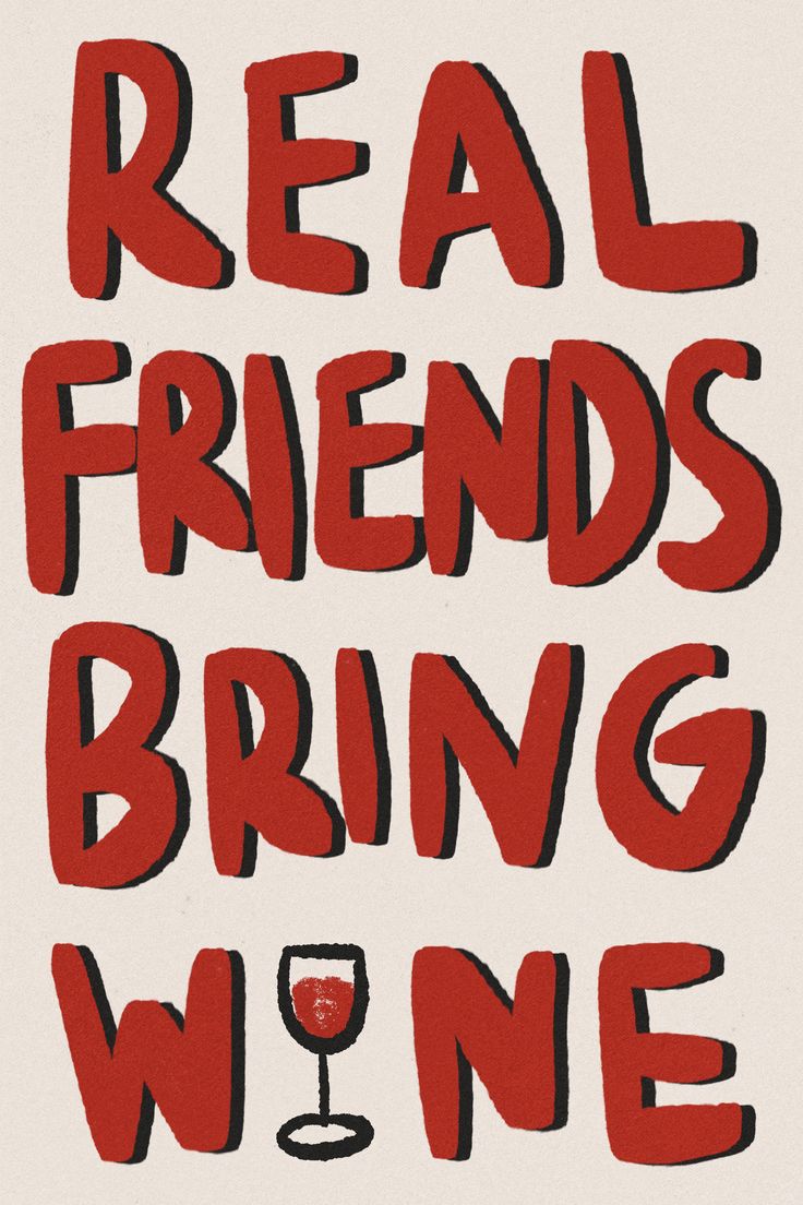 Real Friends Bring Wine Print, Wine Lover Poster, Wine Club, Girls Night, Girls Dinner Party Girls Dinner Party, Cocktail Book Design, Girls Dinner, Lover Poster, Food Wall Art, Friends Poster, Wine Print, Wine Wall Art, Wine Poster