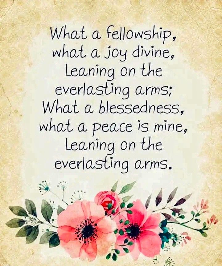 a quote with flowers on it that says what a fellowship, what a joy divine, learning