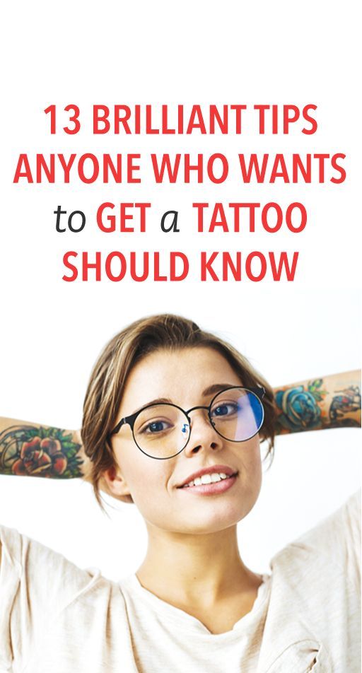 a woman wearing glasses with the words 13 brilliant tips anyone who wants to get a tattoo should know