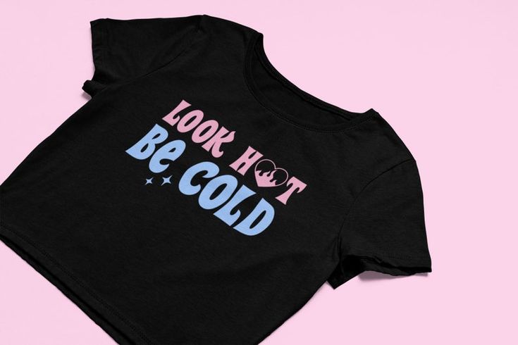 Look Hot Be Cold Crop Top Cute Top Cute Croptop Graphic - Etsy Look Hot Be Cold, Graphic Crop Top, Girls Crop Tops, Shirt Girl, Kesha, Trendy Top, Graphic Top, Comfy Tops, Top Cute