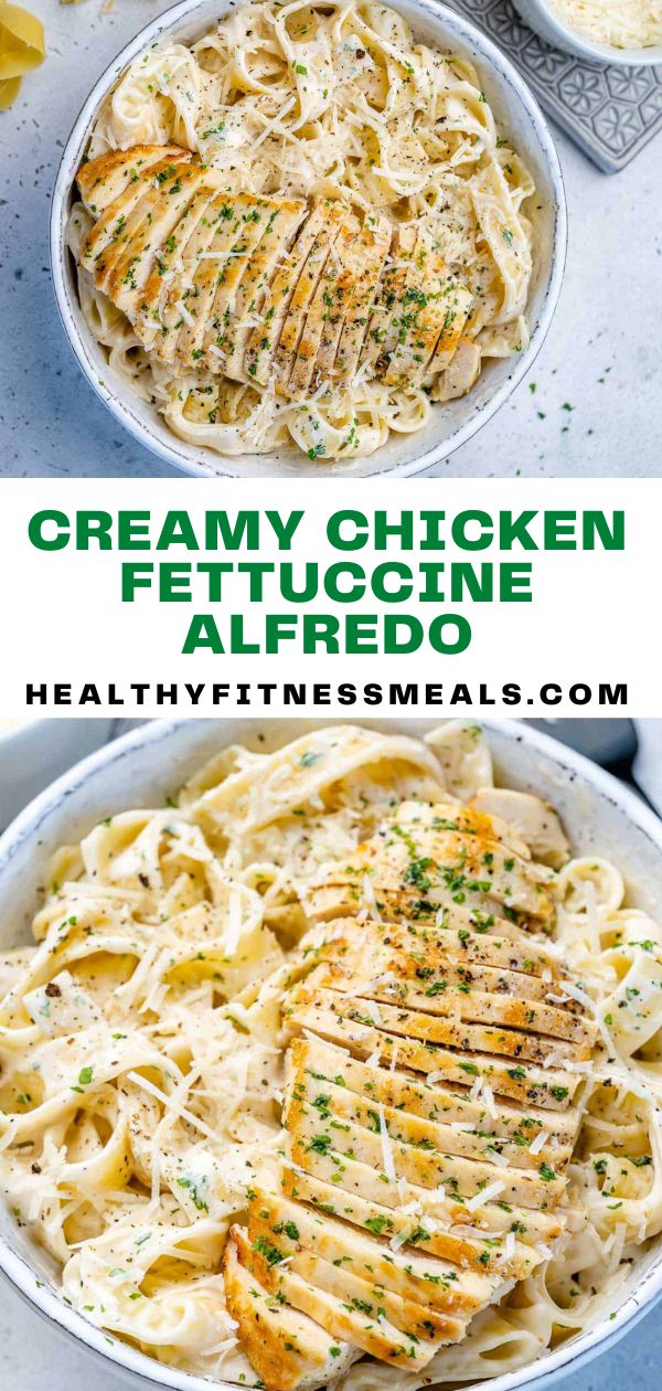 creamy chicken fettuccine alfredo in a white bowl with the title above it