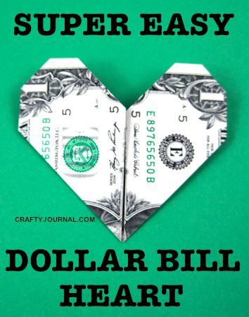 dollar bill origami heart with the words super easy dollar bill heart