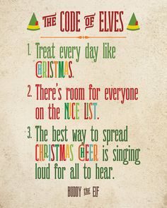 the code of elves poster with christmas sayings on it and an elf's hat