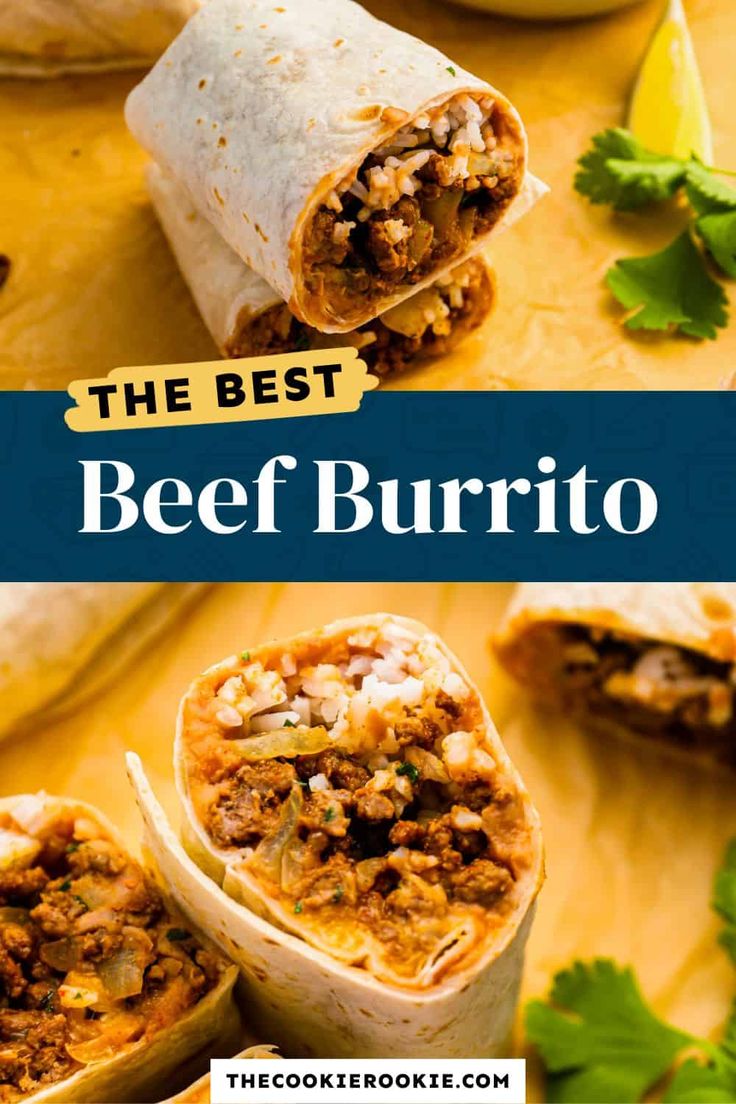 the best beef burrito recipe is easy to make and so delicious it's perfect for