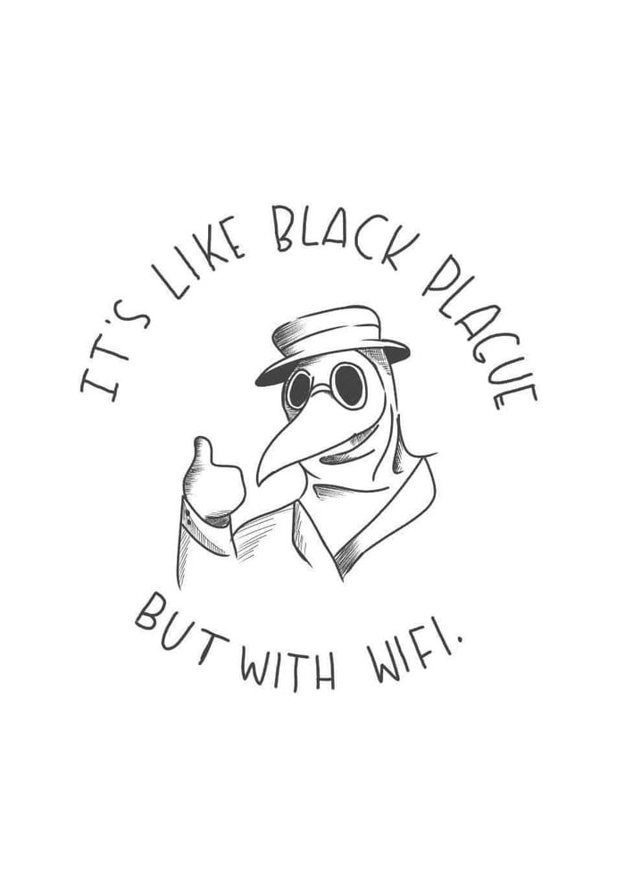 a black and white drawing of a bird wearing a hat with the words it's like black plague, but with wifi