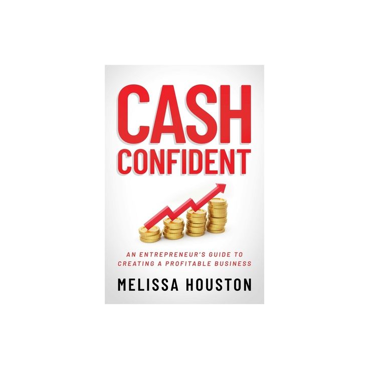 the book cover for cash confident, with stacks of gold coins and an arrow pointing upward