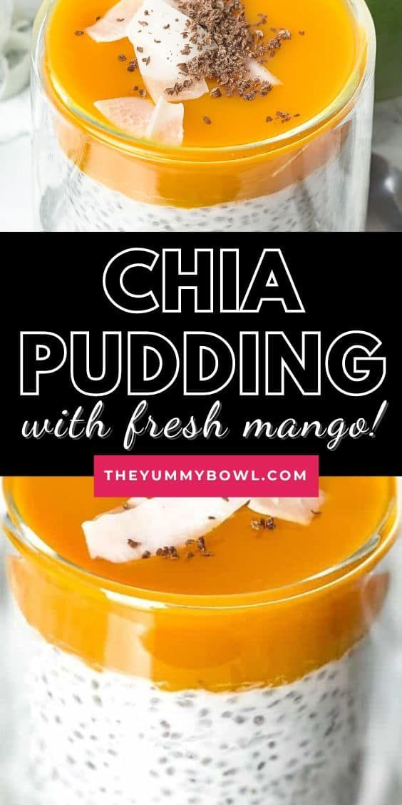 chia pudding with fresh mango in a glass container on a white surface and text overlay that reads, chia pudding with fresh mango