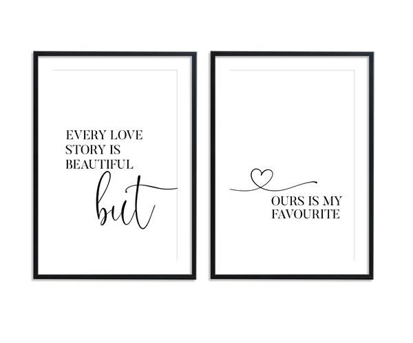 two black and white posters with the words, every love story is beautiful but ourss my