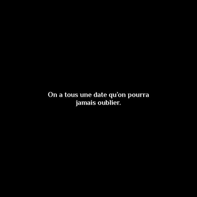 a black background with white text that reads on a tous une date quion pourra