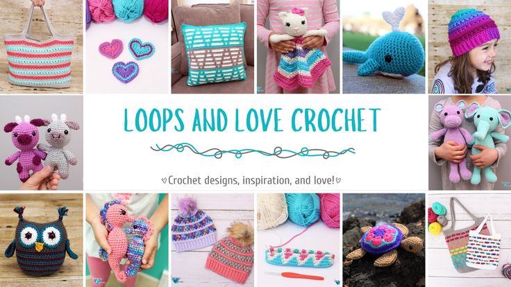 Loops and Love Crochet