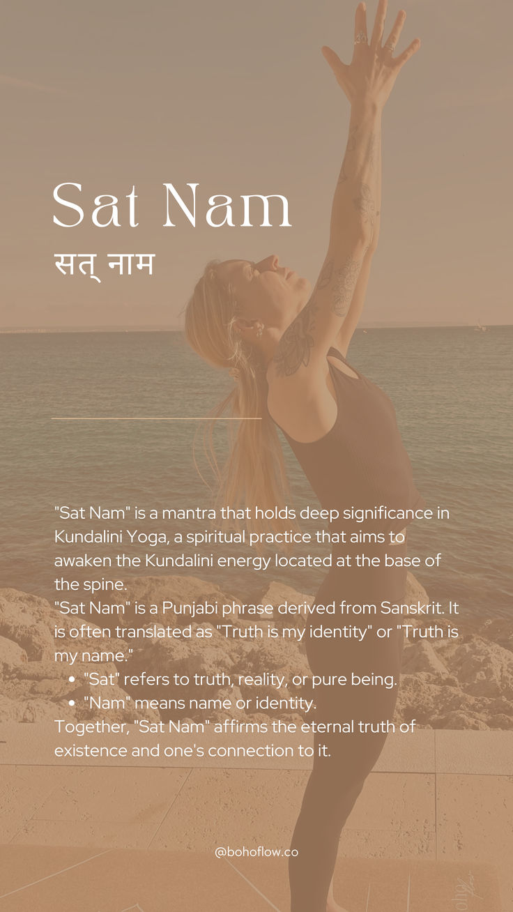 The image shows a photo of a girl in a yoga pose with overlay text explaining the Sat Nam mantra that is often translated as "Truth is my identity" or "Truth is my name." Sat Nam Meaning, Yoga Names, Yoga Sanskrit Quotes, Yoga Poetry, Meditation Mantras Sanskrit, Yoga Nidra Quotes, Yoga Sanskrit, Yoga Post, Yoga Asanas Names Sanskrit