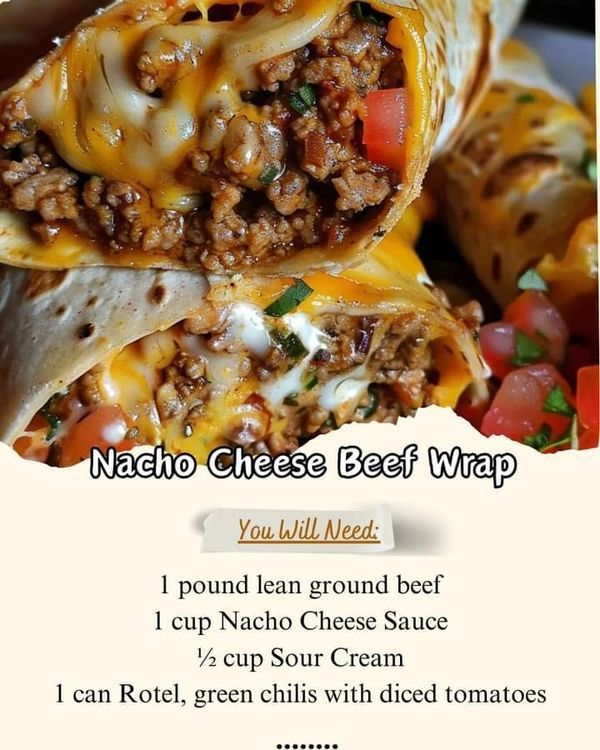 a menu for nacho cheese beef wrap